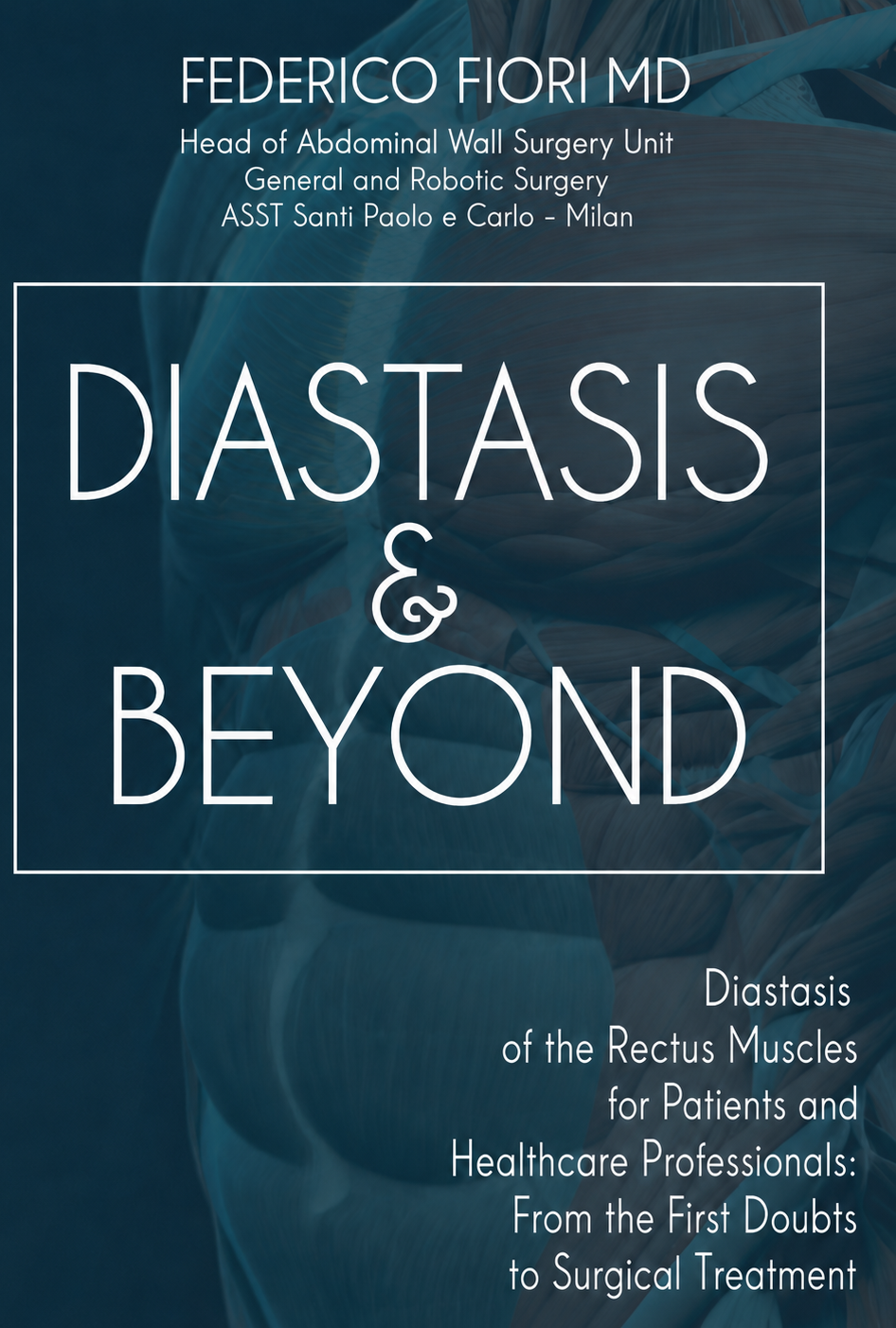 Diastasis and Beyond — the book by Dr. Federico Fiori (English edition)